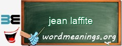 WordMeaning blackboard for jean laffite